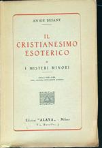 Il cristianesimo esoterico o i misteri minori 