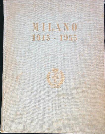 Milano 1945-1955 - copertina