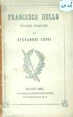 Francesco Nullo notizie storiche 