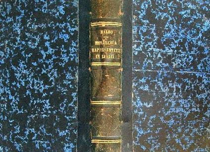 Della monarchia rappresentativa in Italia: saggi politici - Cesare Balbo - copertina