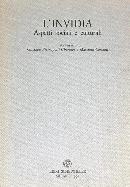L' invidia aspetti sociali culturali - Gustavo Charmet - copertina