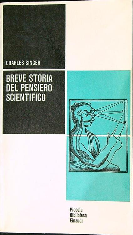 Breve storia del pensiero scientifico - Charles Singer - copertina