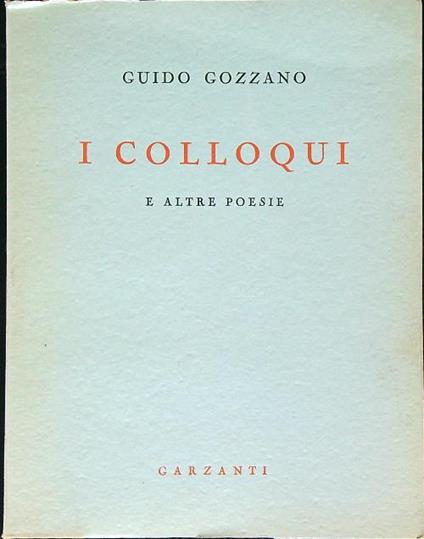 I colloqui e altre poesie - Guido Gozzano - copertina