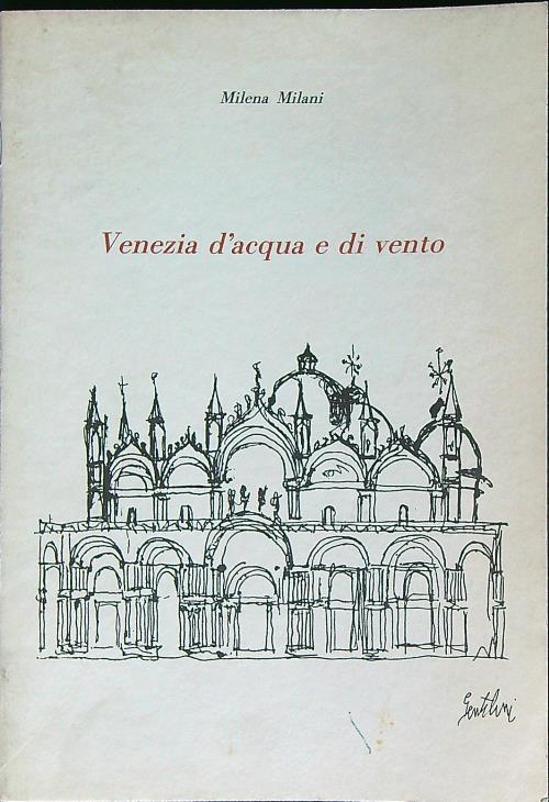 Venezia d'acqua e di vento - Milena Milani - copertina