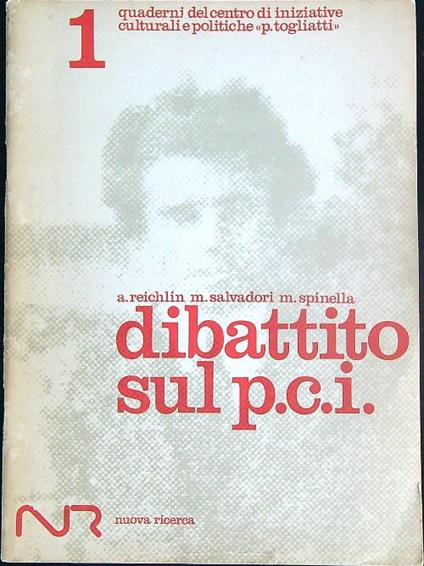 Dibattito sul PCI  - Alfredo Reichlin - copertina