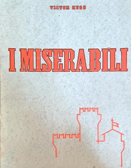I miserabili  - Victor Hugo - copertina
