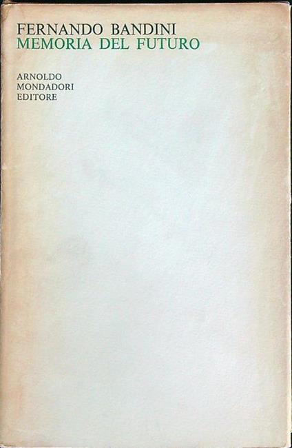 Memoria del futuro  - Fernando Bandini - copertina
