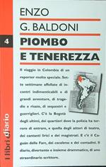 Piombo e tenerezza