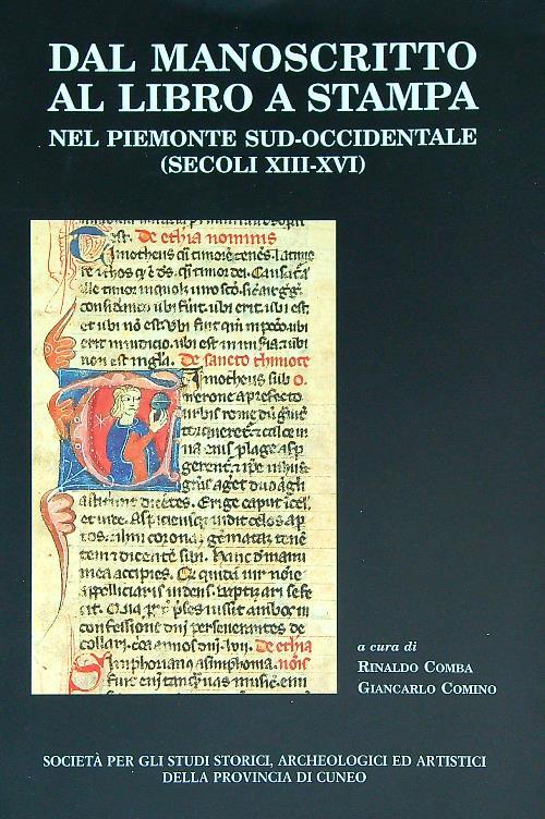 Dal manoscritto al libro a stampa nel Piemonte sud-occidentale - Rinaldo Comba,Giancarlo Comino - copertina