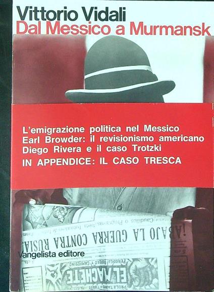 Dal Messico al Murmansk - Vittorio Vidali - copertina