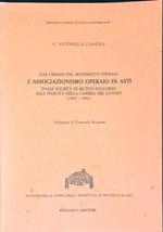 Alle origini del movimento operaio. L'associazionismo operaio in Asti 