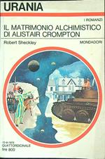 Il matrimonio alchimistico di Alistair Crompton