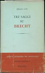 Tre saggi su Brecht