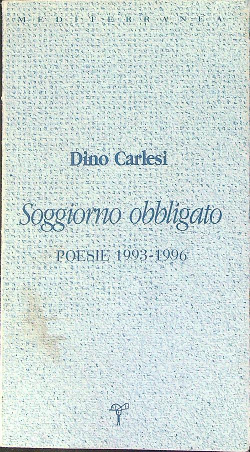 Soggiorno obbligato - Dino Carlesi - copertina