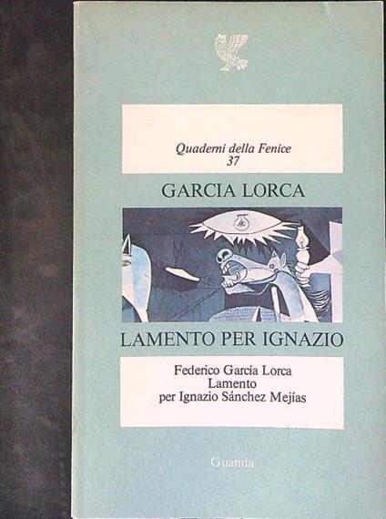 Lamento per Ignazio - Federico Garcia Lorca - copertina