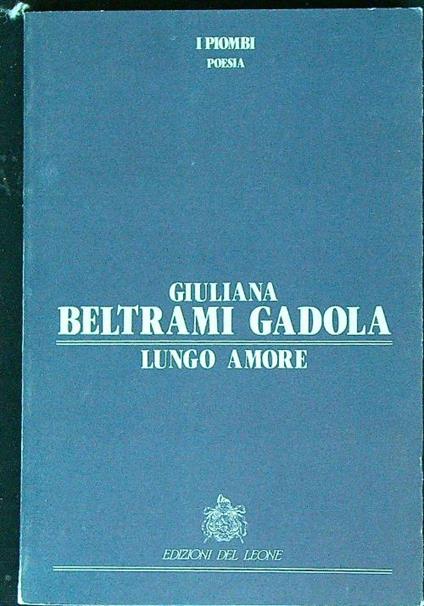 Lungo amore - Giuliana Gadola - copertina