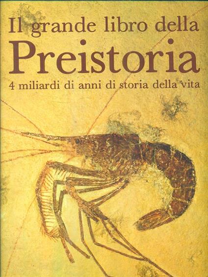Il grande libro della Preistoria - Giovanni Pinna - copertina