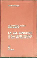 La Val Sangone, le Valli minori pinerolesi, le Valli tra Pellice e Po 