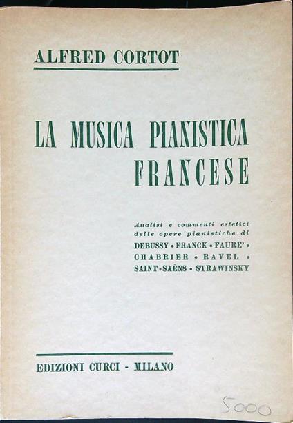 La musica pianistica francese - Alfred Cortot - copertina