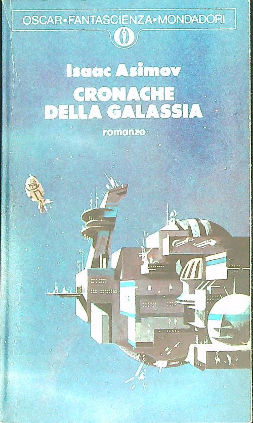Cronache dalla galassia - Isaac Asimov - copertina