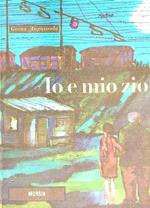 Io e mio zio