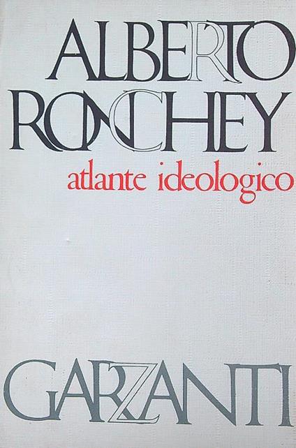 Atlante ideologico  - Alberto Ronchey - copertina