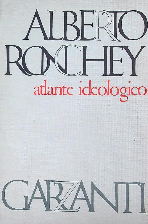 Atlante ideologico  - Alberto Ronchey - copertina