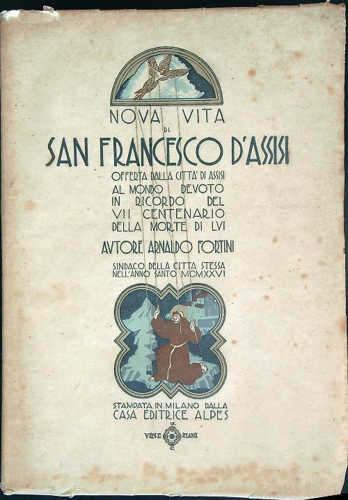 Nova vita di San Francesco d'Assisi, offerto dalla città di Assisi - Arnaldo Fortini - copertina