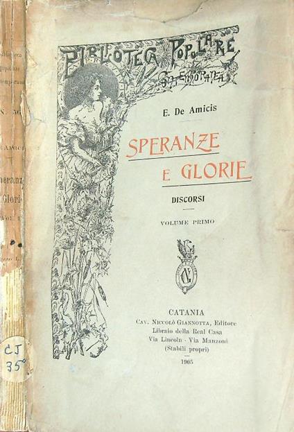 Speranze e Glorie. Discorsi - Volume Primo  - Edmondo De Amicis - copertina