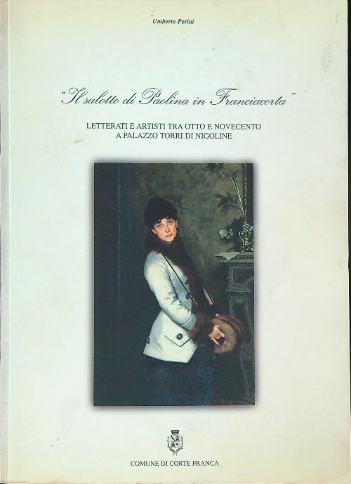 Il salotto di Paolina in Franciacorta  - Umberto Perini - copertina