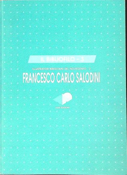 Francesco Carlo Salodini   - copertina