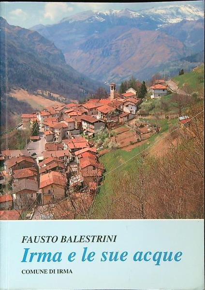 Irma e le sue acque - Fausto Balestrini - copertina
