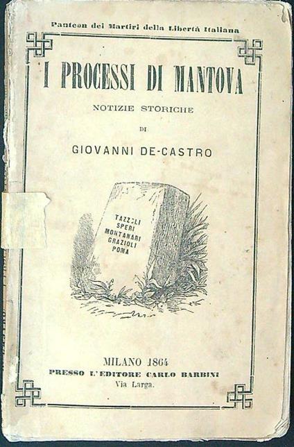 I  processi di Mantova - Giovanni De-Castro - copertina