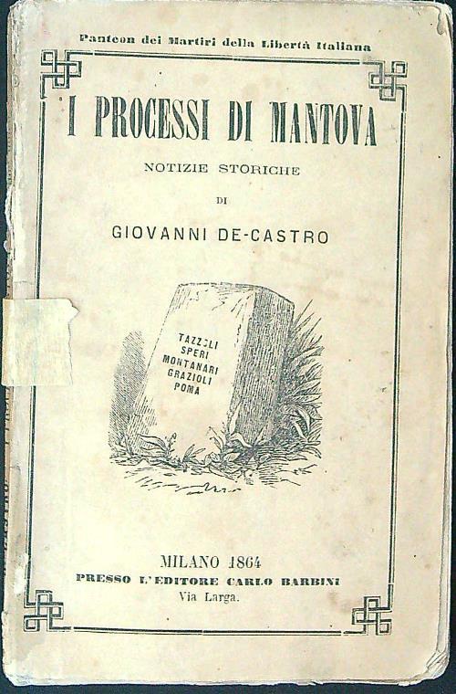 I  processi di Mantova - Giovanni De-Castro - copertina