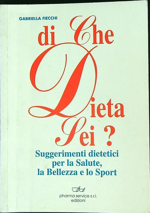 Di che dieta sei?  - Gabriella Fiecchi - copertina