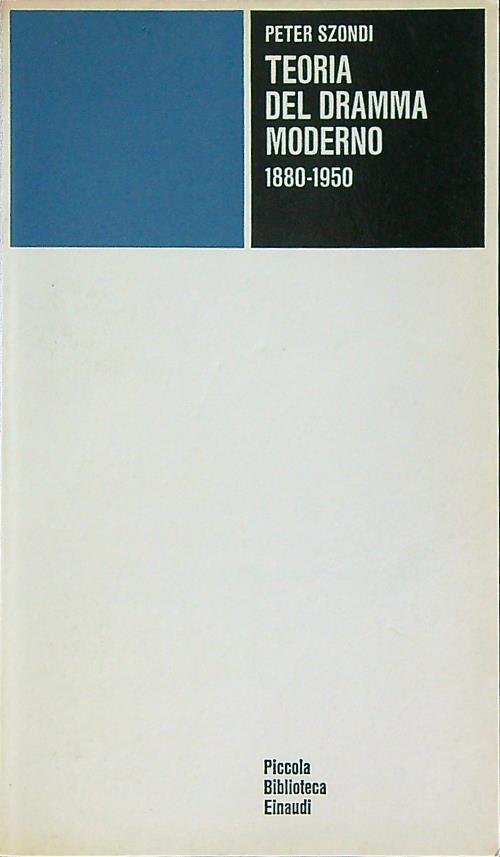 Teoria del dramma moderno (1880-1950)   - Peter Szondi - copertina
