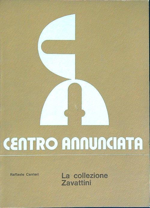 La collezione Zavattini   - Raffaele Carrieri - copertina