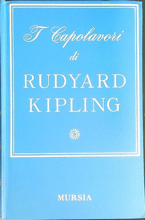 I Capolavori di Rudyard Kipling - copertina