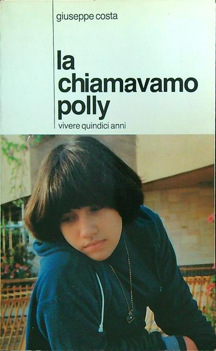 La chiamavano Polly   - Giuseppe Costa - copertina