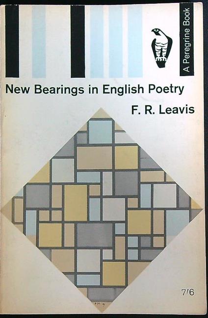 New Bearings In English Poetry - Frank Raymond Leavis - copertina
