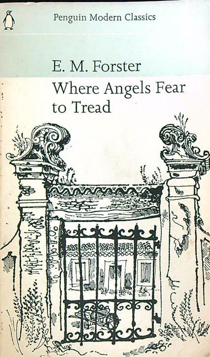 Where Angels Fear to Tread - E.M. Forster - copertina