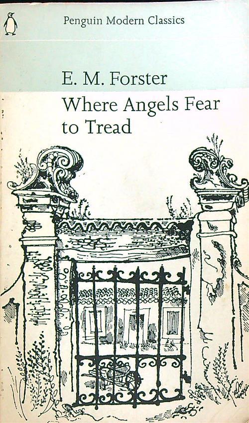 Where Angels Fear to Tread - E.M. Forster - copertina