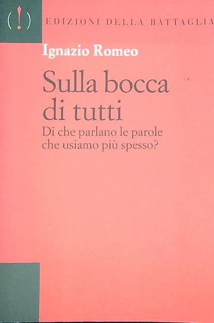 Sulla bocca di tutti - Ignazio Romeo - copertina