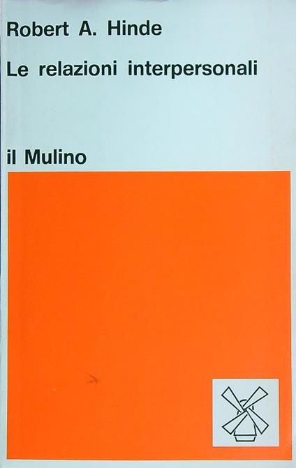 Le relazioni interpersonali   - Robert A Hinde - copertina