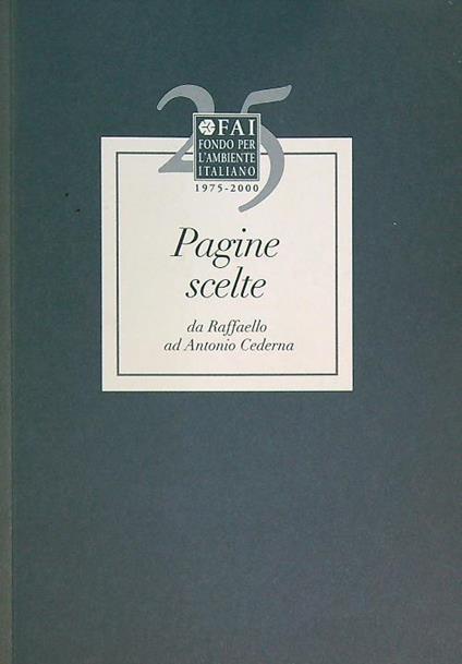 Pagine scelte da Raffaello ad Amtonio Cederna - copertina