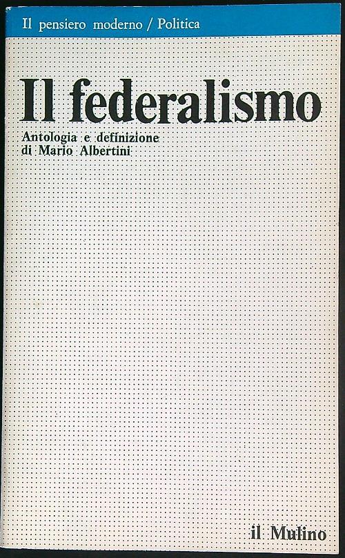 Il federalismo - Mario Albertini - copertina