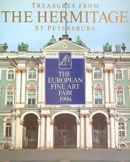 Treasures  from the hermitage st Petersburg. The E. Fine Art fair 1994 - copertina