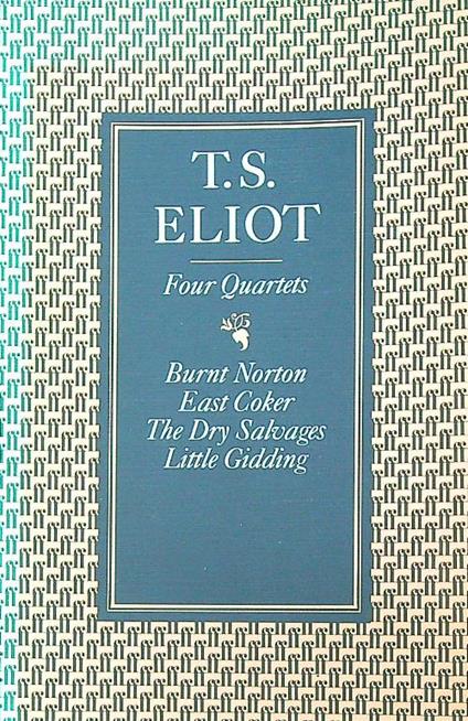 Four Quartets  - T. S. Eliot - copertina