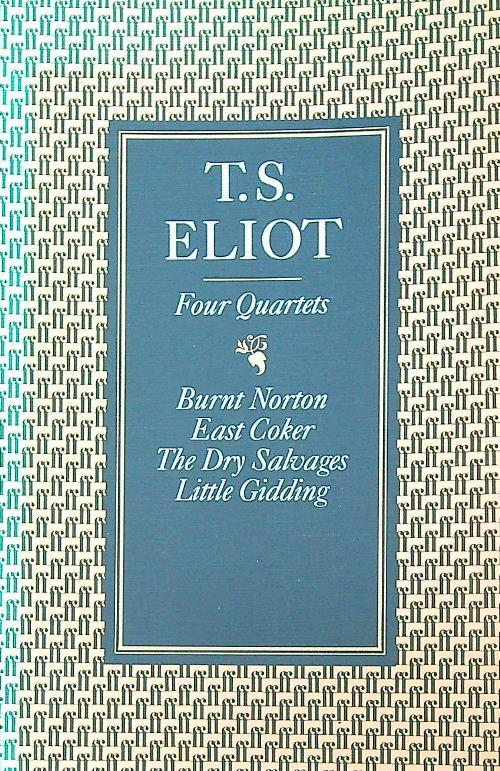 Four Quartets  - T. S. Eliot - copertina