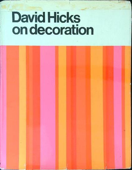David Hicks on decoration - copertina